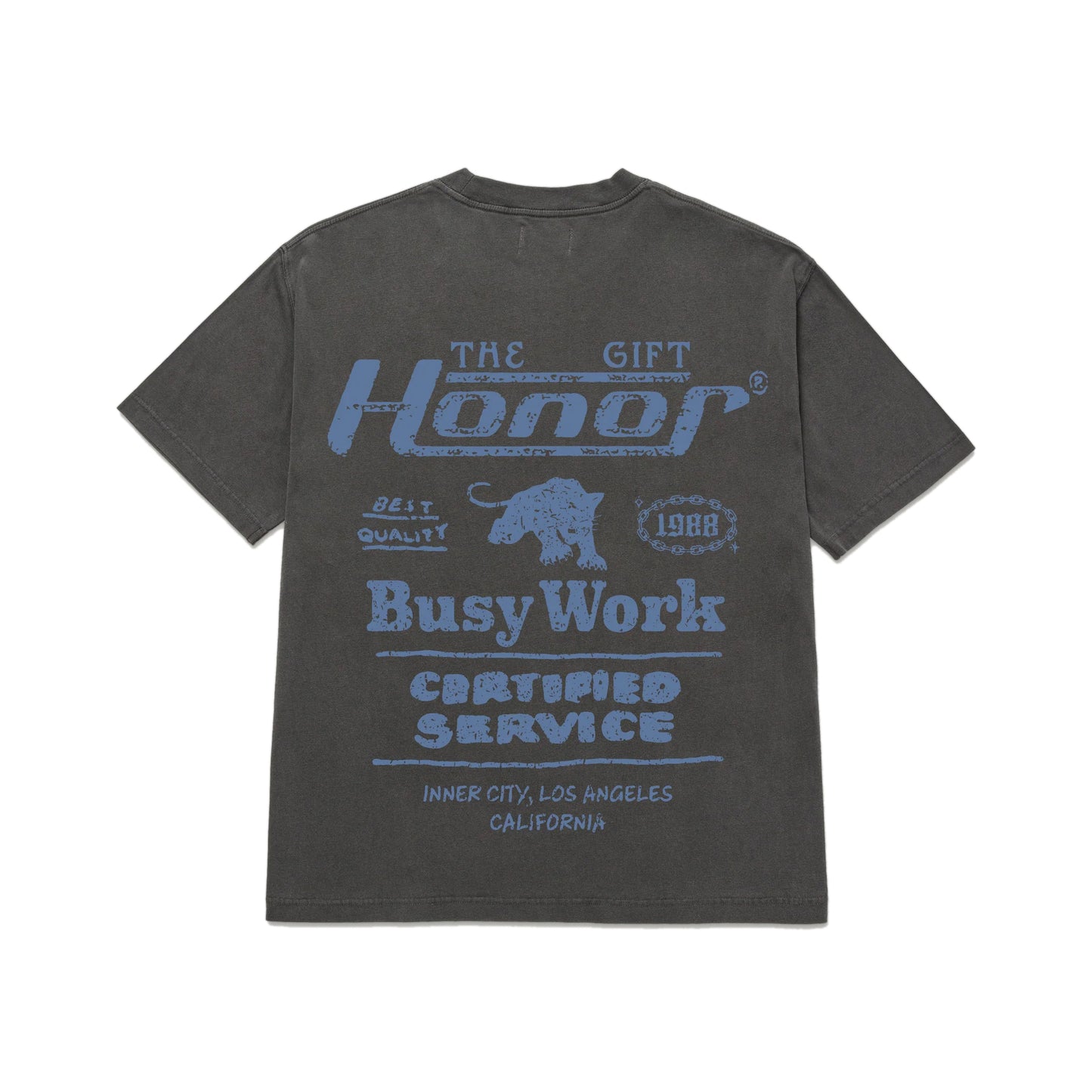 Honor The Gift Busy Work T-shirt